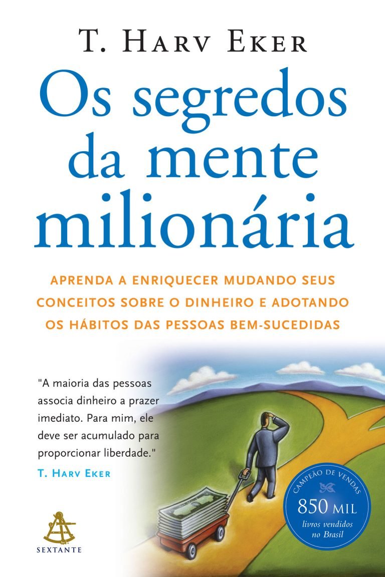 Indicação de Livros - Os Segredos da Mente Milionária 16 Os Segredos da Mente Milionária T. Harv Eker em ePUB mobi e pdf